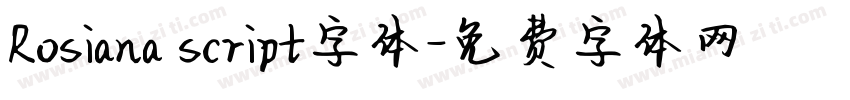 Rosiana script字体字体转换
